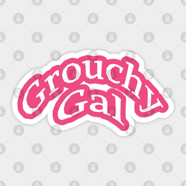 Grouchy Gal Sticker by Comic Dzyns